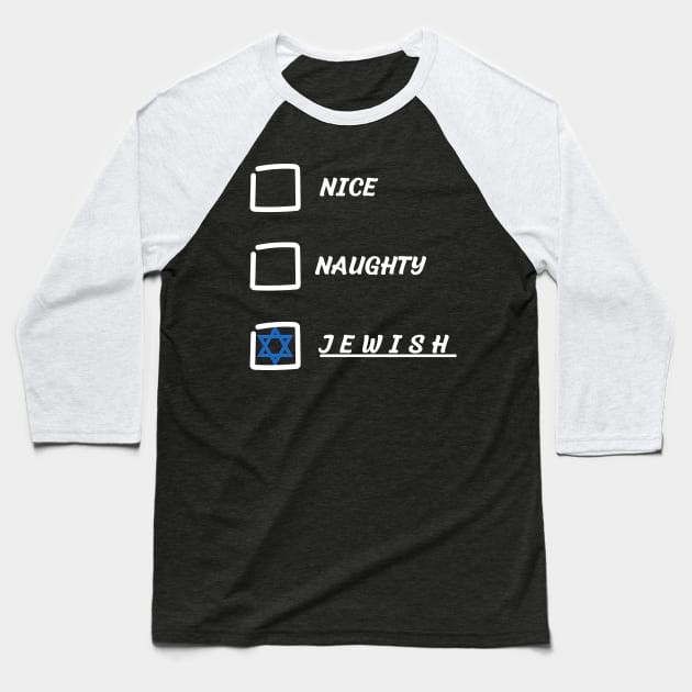 nice naughty jewish Baseball T-Shirt by vaporgraphic